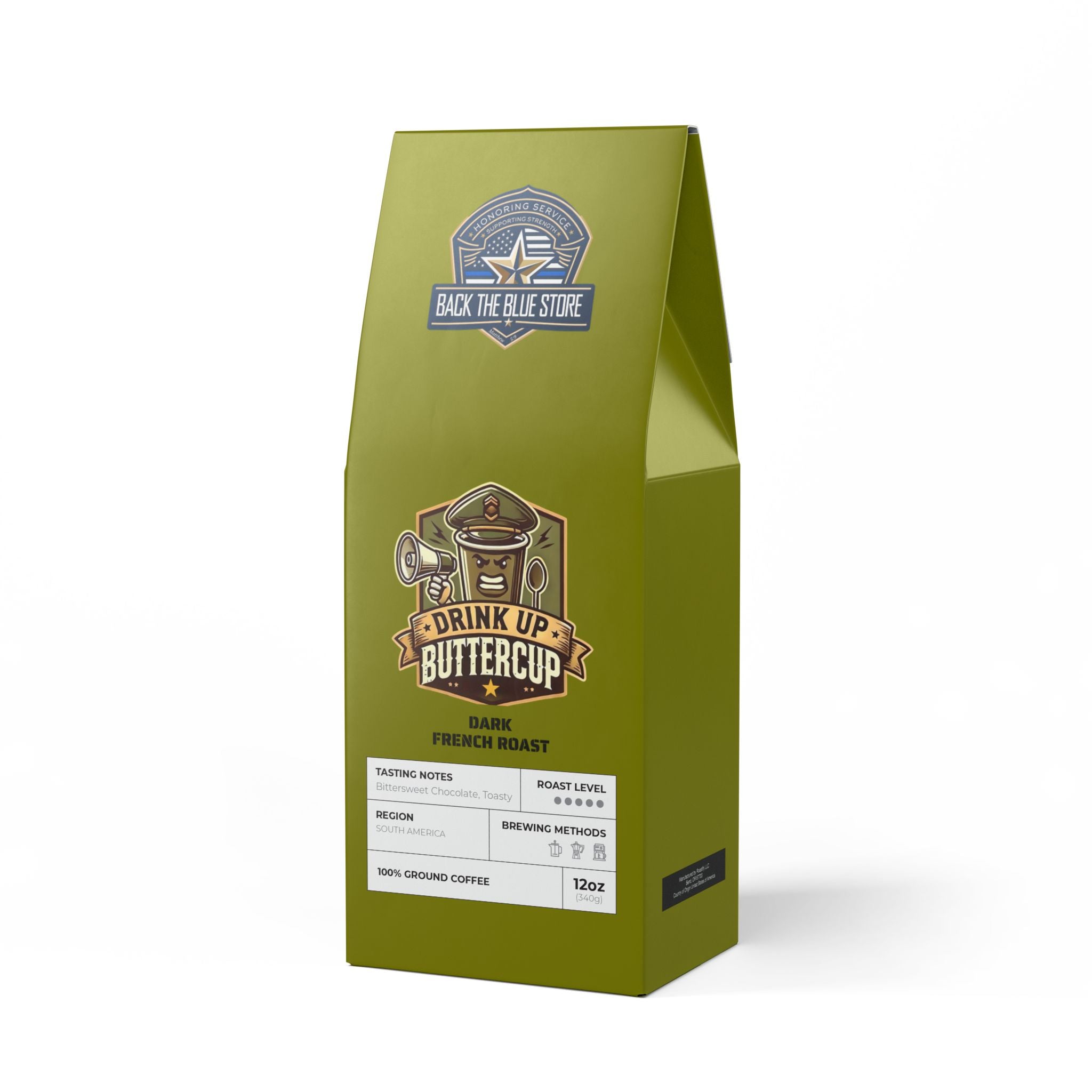 Drink Up Buttercup Dark French Roast – Bold Coffee for Supporting Our Troops and Police