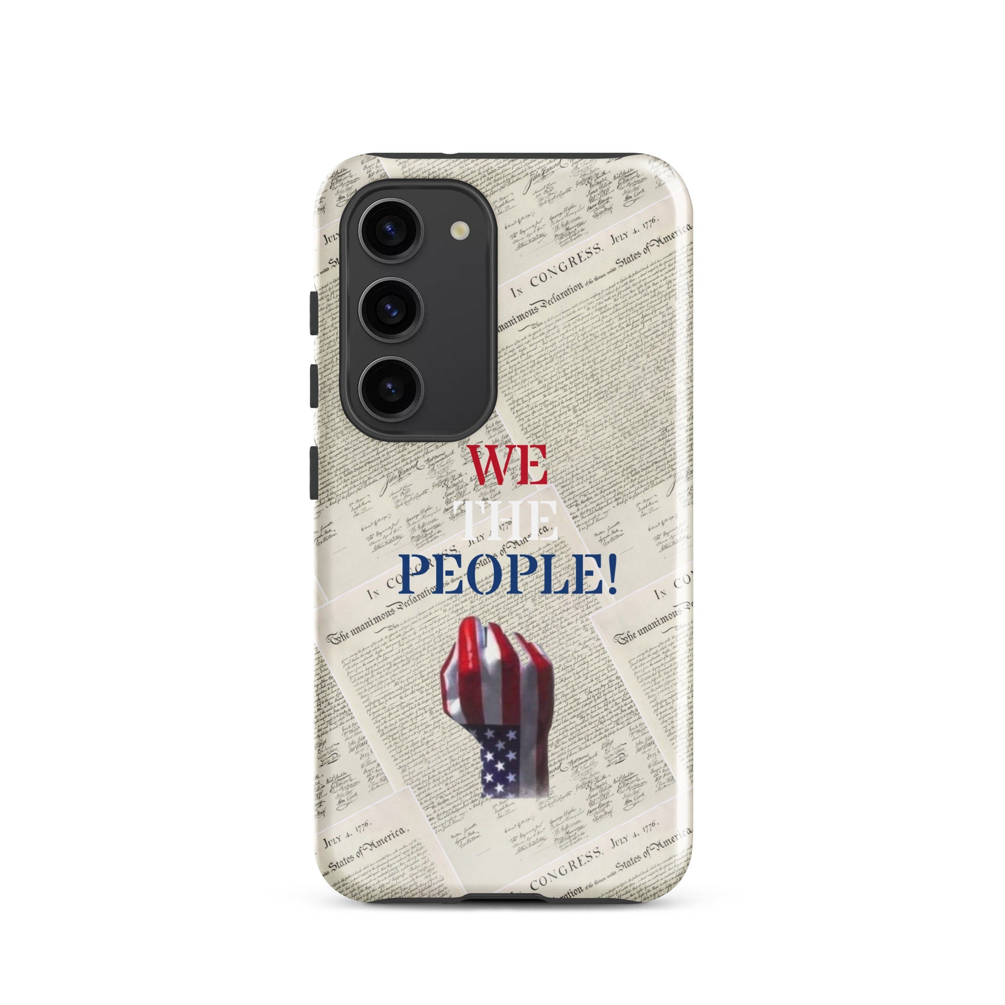 American Flag Fist Samsung Case – We The People Declaration of Independence Design